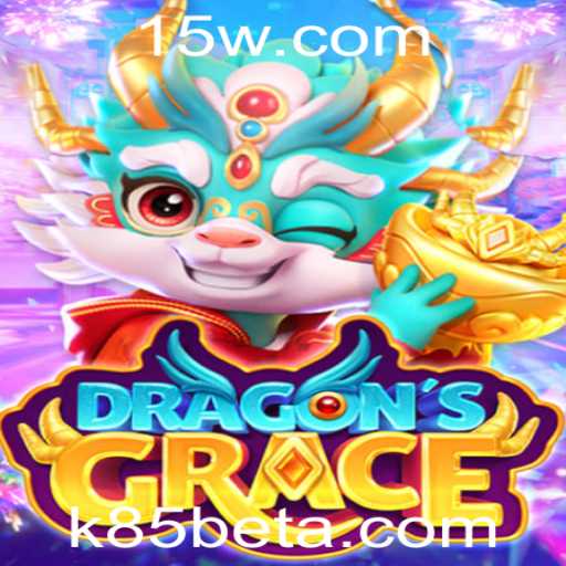 DragonsGrace: Mergulhe no Mundo Encantador com k85bet