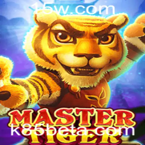 MasterTiger: Explorando o Mundo Dinâmico do Jogo com k85bet